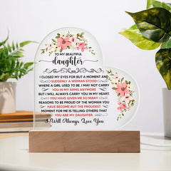 To My Beautiful Daughter – Acrylic Heart Plaque