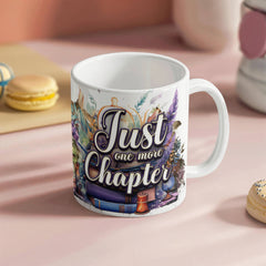 Just One More Chapter – Ceramic Mug