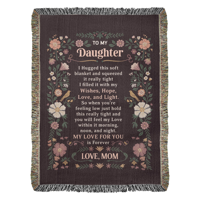 To My Daughter - Heirloom Blanket